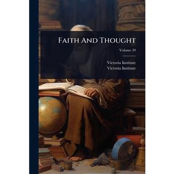 Faith And Thought
