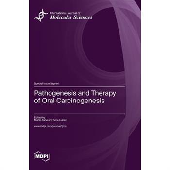Pathogenesis and Therapy of Oral Carcinogenesis