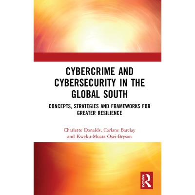 Cybercrime and Cybersecurity in the Global South