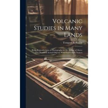 Volcanic Studies in Many Lands