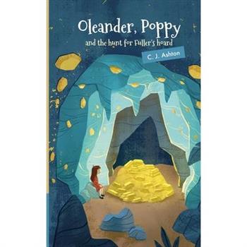Oleander, Poppy and the hunt for Fuller’s hoard