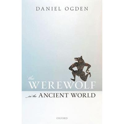The Werewolf in the Ancient World