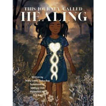 This Journey Called Healing