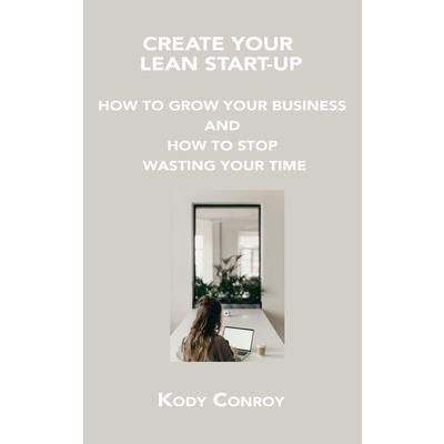 Create Your Lean Start-Up