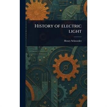 History of Electric Light