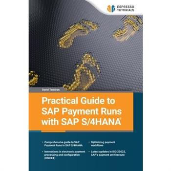 Practical Guide to SAP Payment Runs with SAP S/4HANA