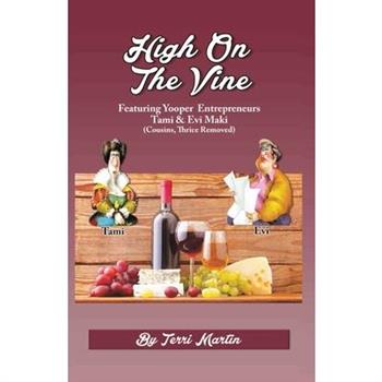 High on the Vine