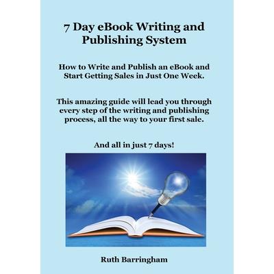 7 Day eBook Writing and Publishing System