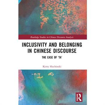 Inclusivity and Belonging in Chinese Discourse