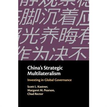 China’s Strategic Multilateralism