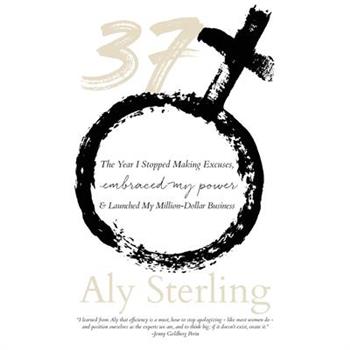 37The Year I Stopped Making Excuses, Embraced My Power, and Launched My Million-Dollar Bus