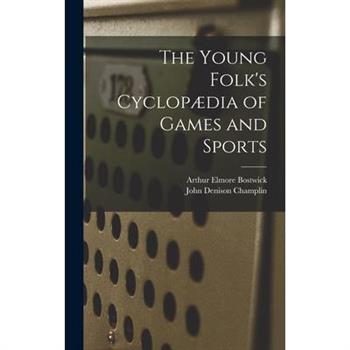 The Young Folk's Cyclop疆dia of Games and Sports