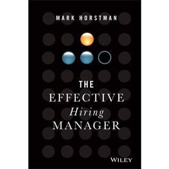 The Effective Hiring Manager
