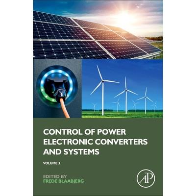 Control of Power Electronic Converters and Systems