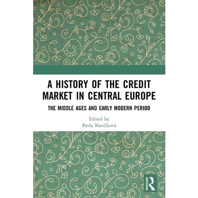 A History of the Credit Market in Central Europe