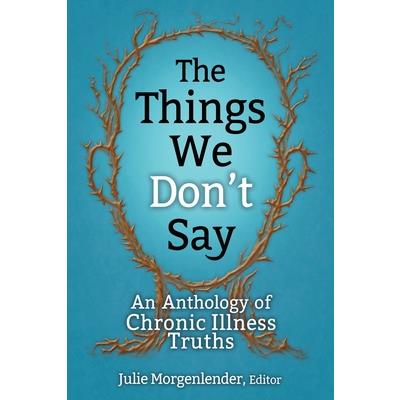 The Things We Don't Say