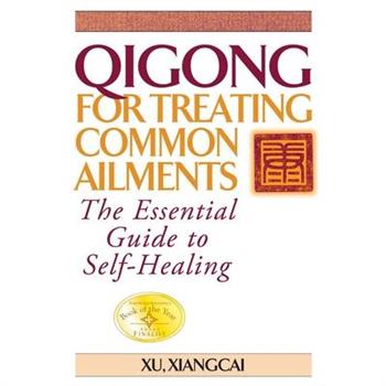 Qigong for Treating Common Ailments