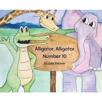 Alligator Alligator Number 10