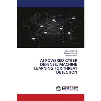 AI Powered Cyber Defense