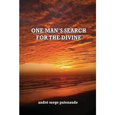 One Man's Search for the Divine