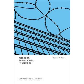 Borders, Boundaries, Frontiers