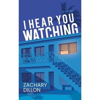 I Hear You Watching