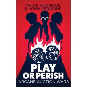Play or Perish