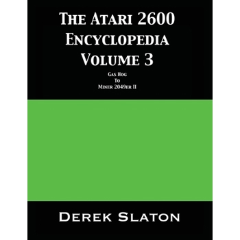 The Atari 2600 Encyclopedia Volume 3