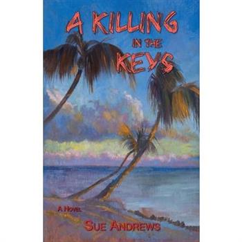 A Killing in the Keys
