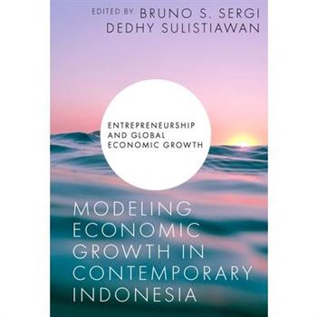 Modeling Economic Growth in Contemporary Indonesia