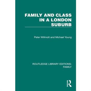 Family and Class in a London Suburb