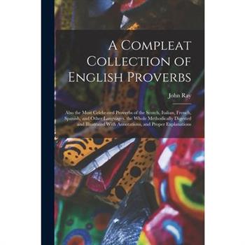 A Compleat Collection of English Proverbs