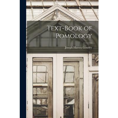Text-Book of Pomology