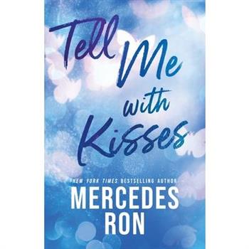 Tell Me with Kisses