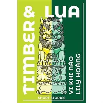 Timber and Lua