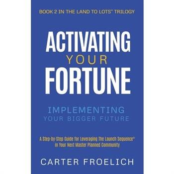 Activating Your Fortune