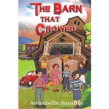 The Barn That Crowed