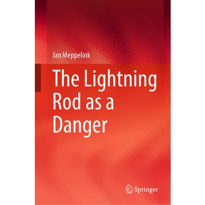 The Lightning Rod as a Danger