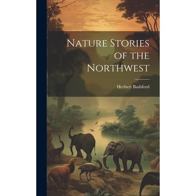 Nature Stories of the Northwest