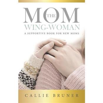 The Mom Wing-Woman