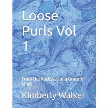 Loose Purls Vol 1