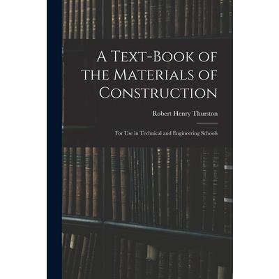 A Text-Book of the Materials of Construction