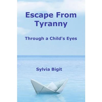 Escape From Tyranny