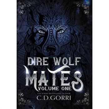 Dire Wolf Mates Volume One