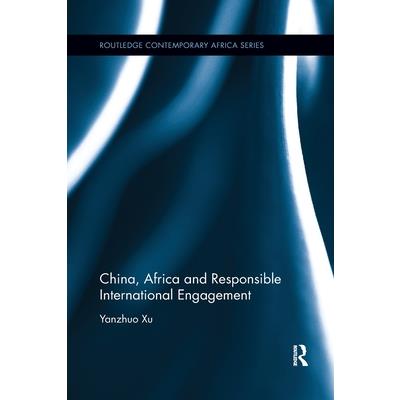 China, Africa and Responsible International Engagement