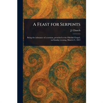 A Feast for Serpents