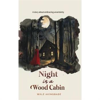 Night In A Wood Cabin