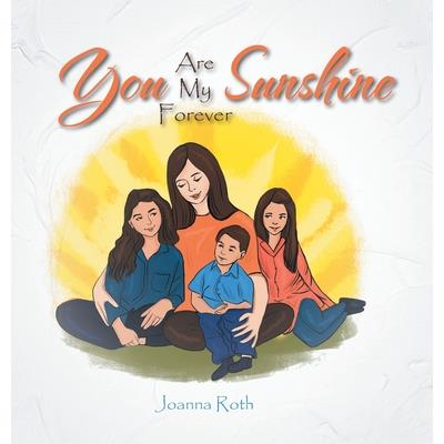 You Are My Forever Sunshine