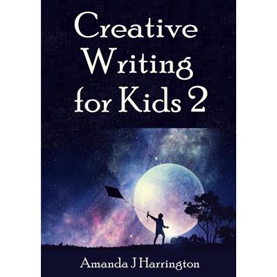 Creative Writing for Kids 2
