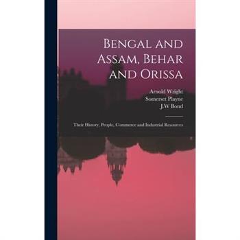 Bengal and Assam, Behar and Orissa